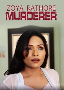 Zoya Rathore Murderer (2021) Hindi Short Film